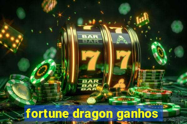 fortune dragon ganhos